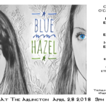 Blue Hazel Live At The Arlington April 28 2018 9pm $10 Caitlin O'Connor Meisha Browne Ryan Browne Marcus Browne Arran Browne Scott Stewart TheArlington.ca #PurplePalace