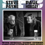 Saturday August 11 2018 Steve Payne Paul Hobday With Special Guest Opener Albert Saxby & Raven Mad Crow Society 9PM $10 TheArlington.ca #PurplePalace