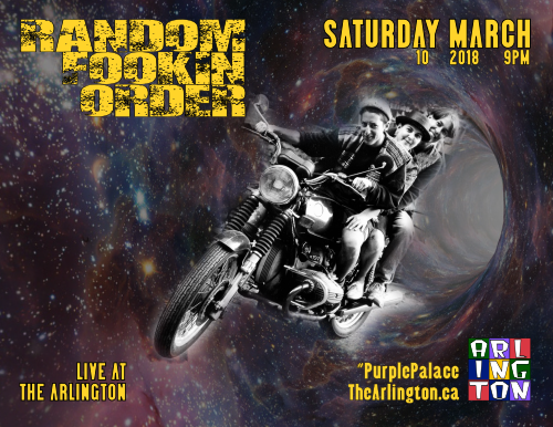 Random Fookin Order Maynooth Ontario Live At The Arlington Saturday March 10 2018 9pm $10 #PurplePalace TheArlington.ca